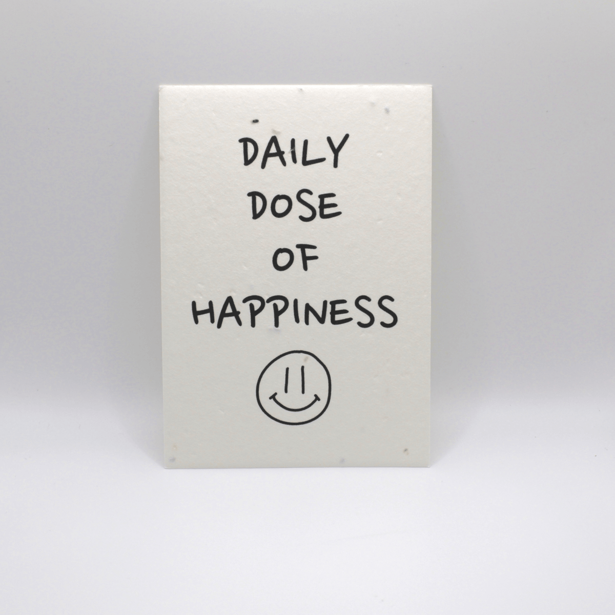 Daily Dose of Happiness Seeded card note- bloom into wild flowers