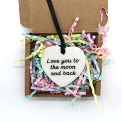 Ceramic heart, love you to the moon and back.