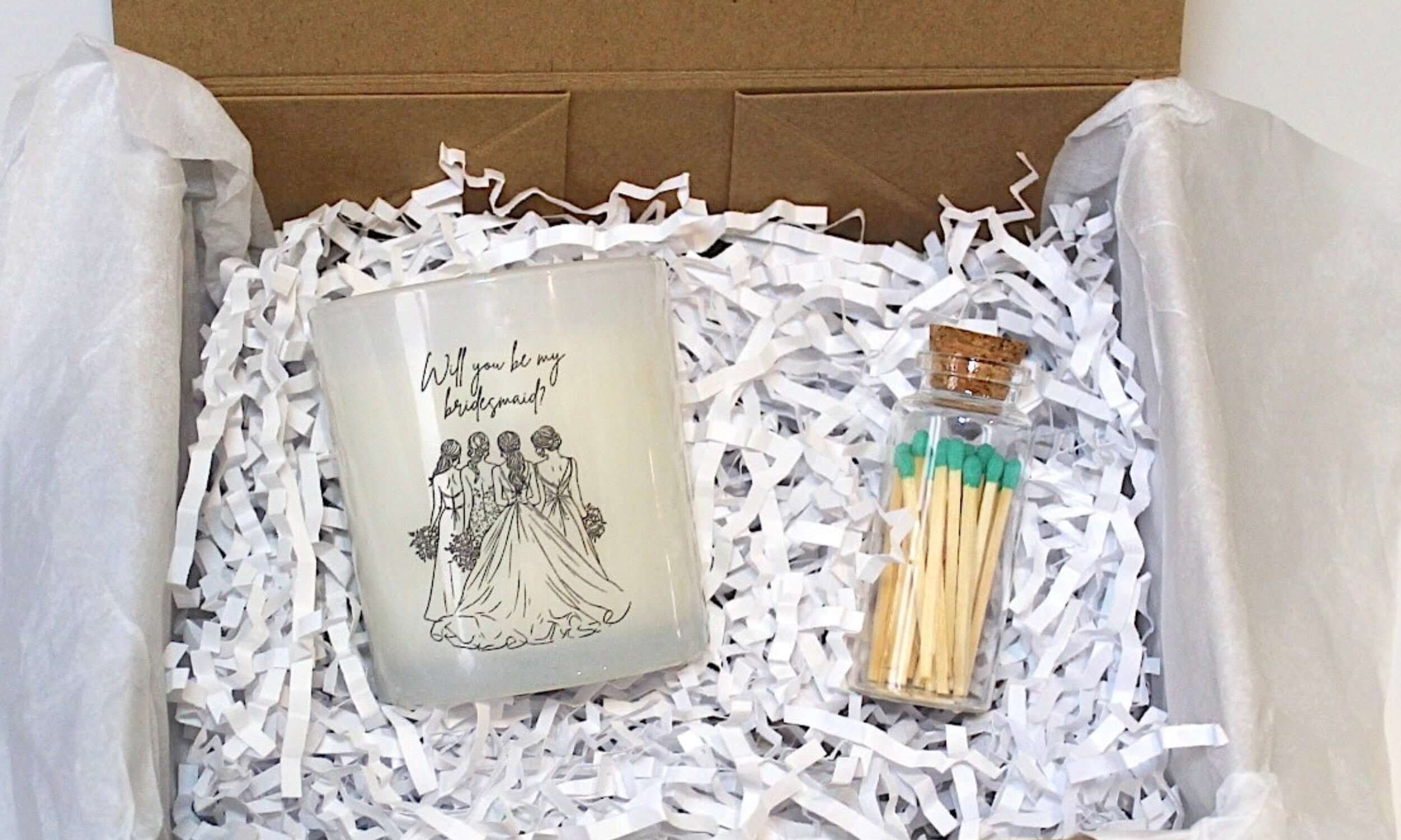 Bridesmaids proposal candle box 