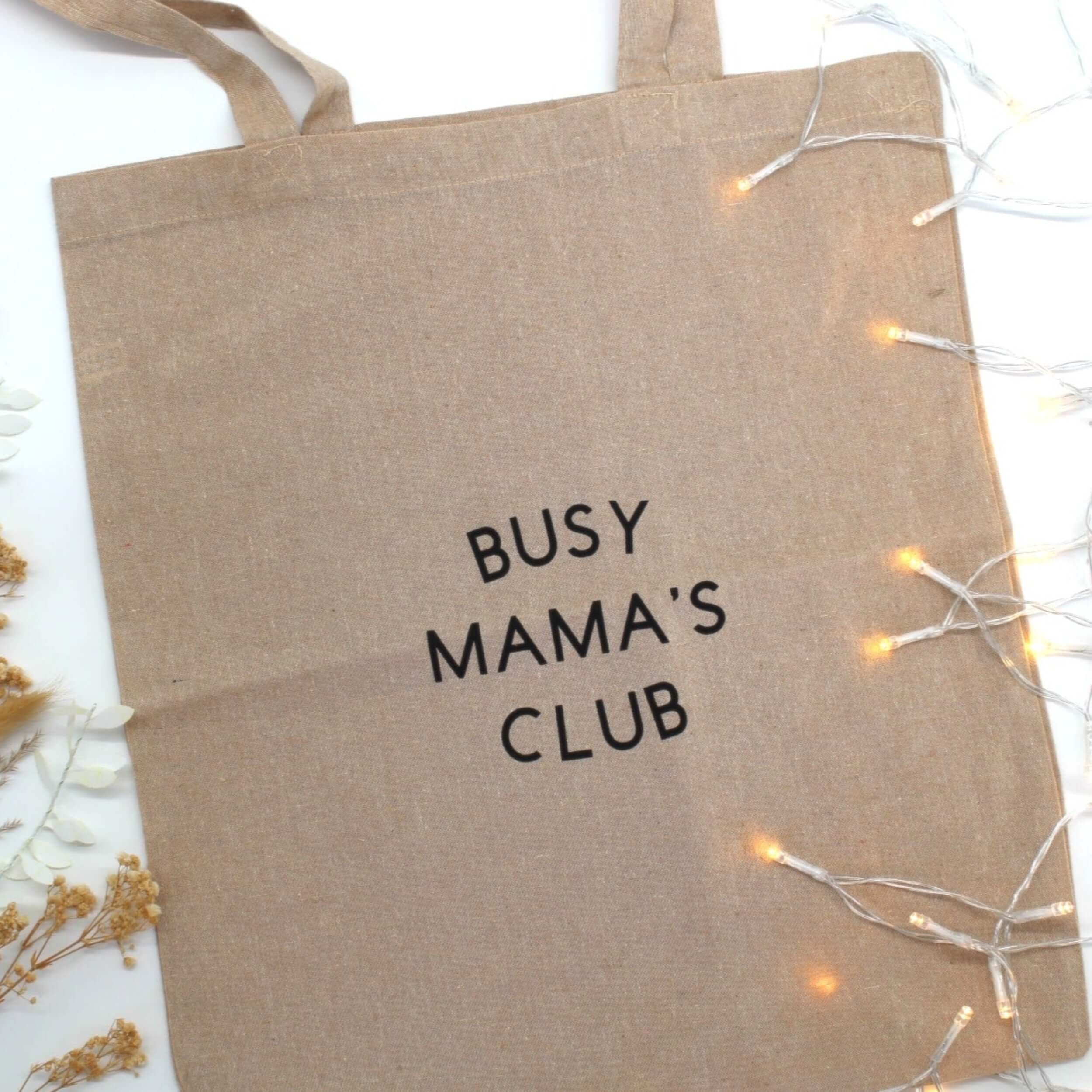 Busy Mamas club tote bag