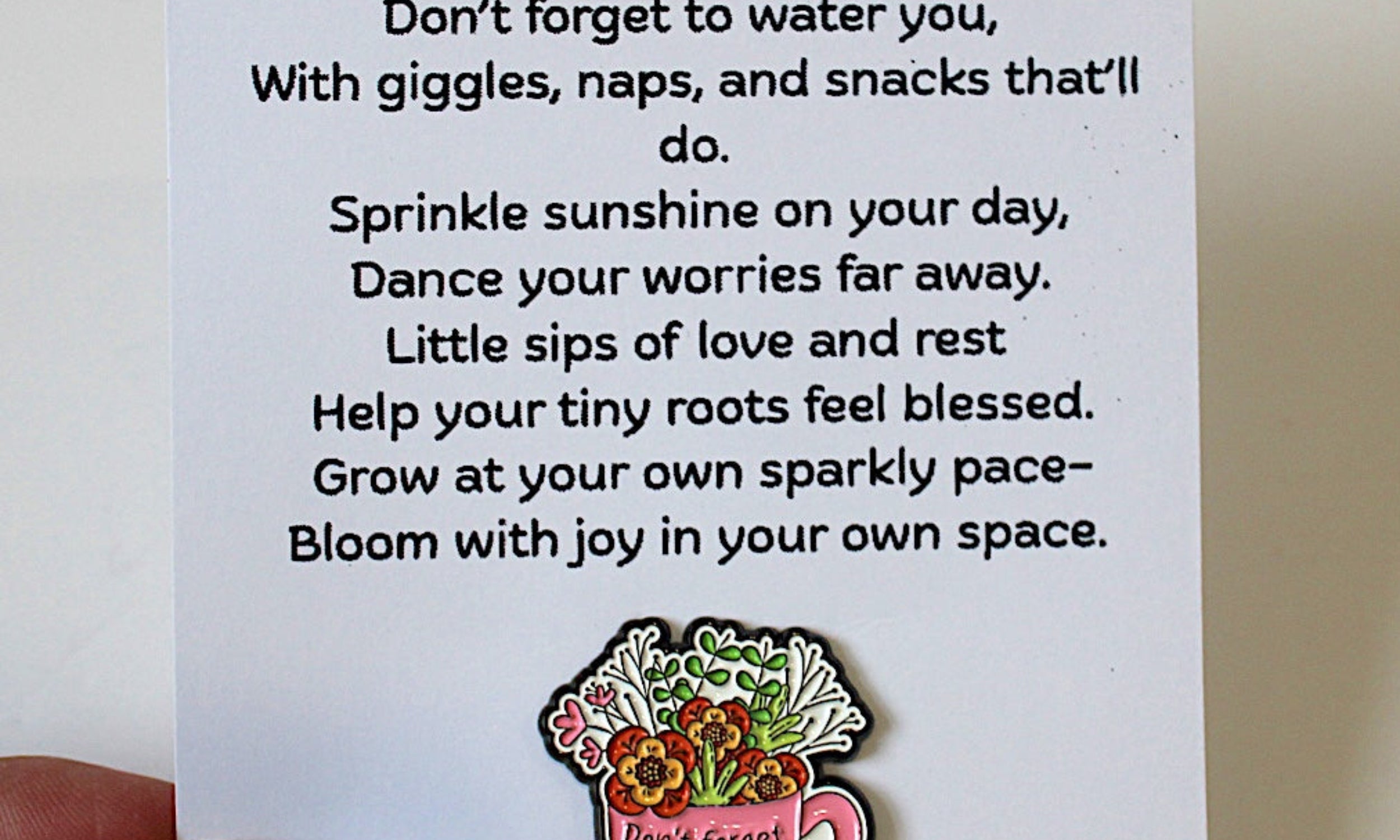 Don't forget to fill your own cup pin badge. Self care reminder