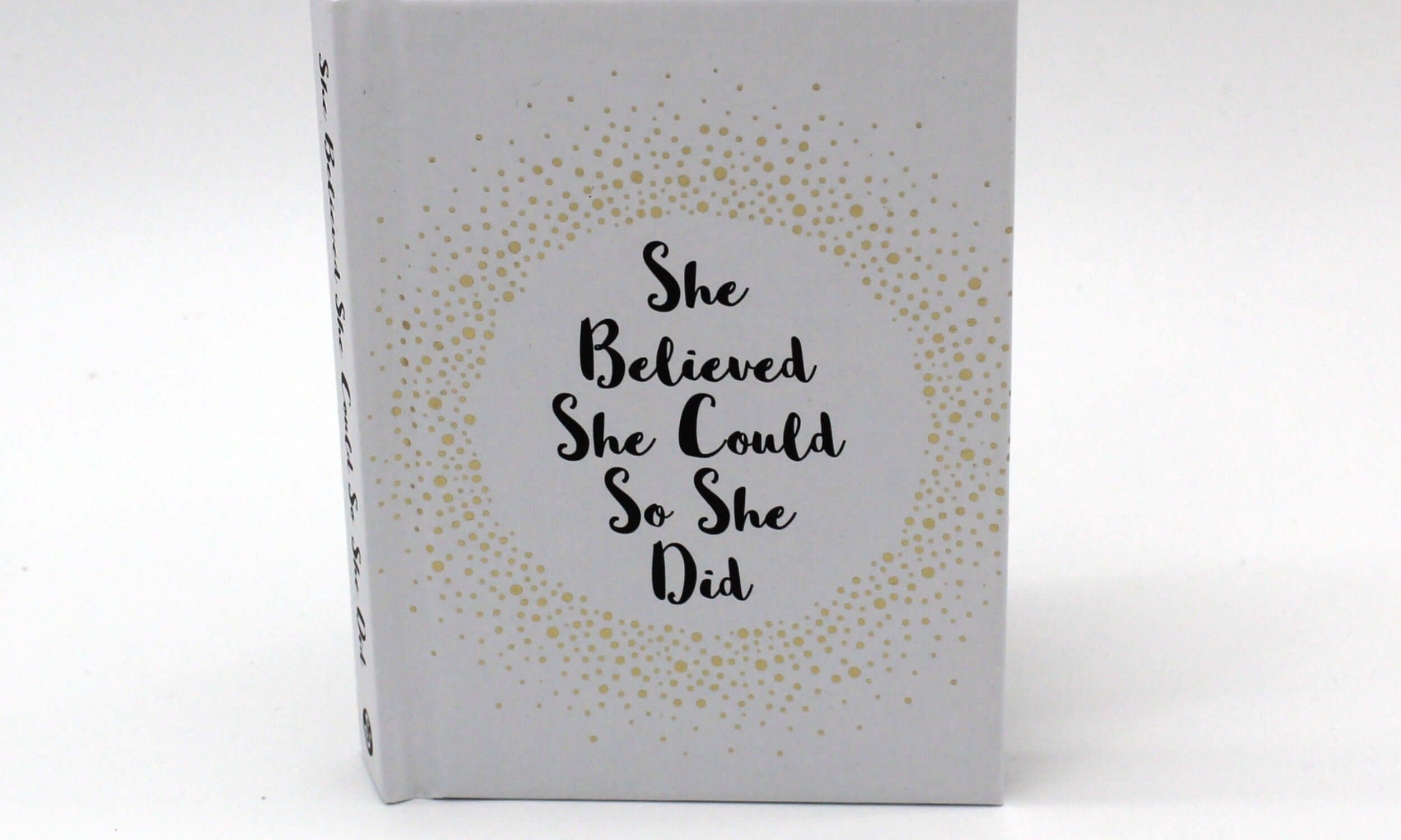She believed she could so she did: inspirational quotes 