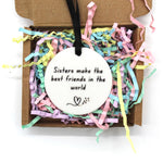 Sisters make the best friends in the world, ceramic keepsake in presentation box 