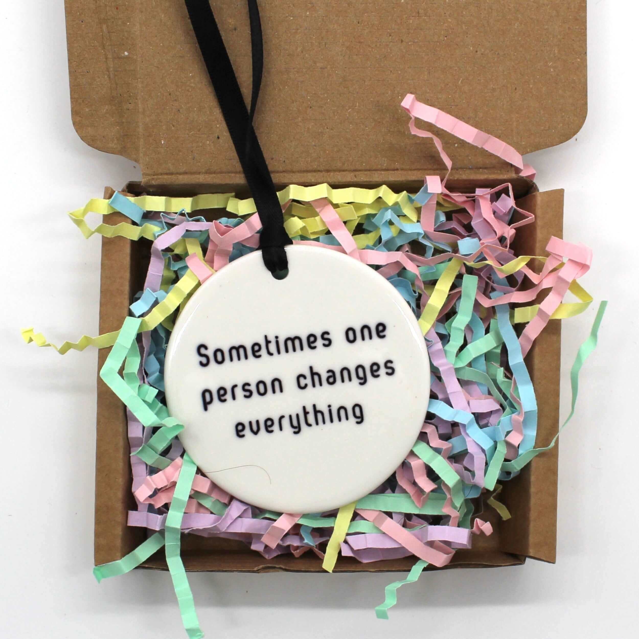Sometimes One Person Changes Everything, Build Your Own Gift Box