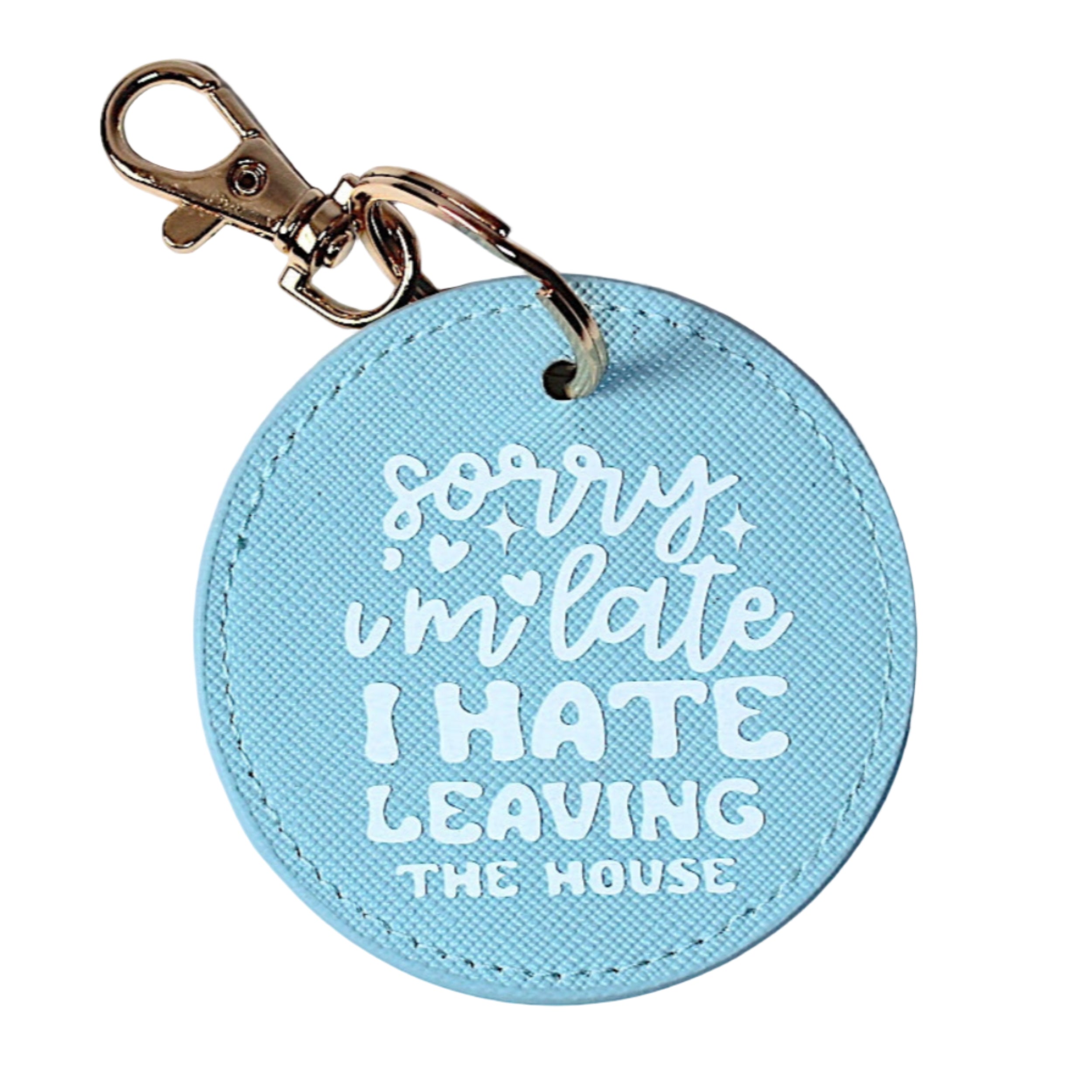 Light blue keychain with humorous text