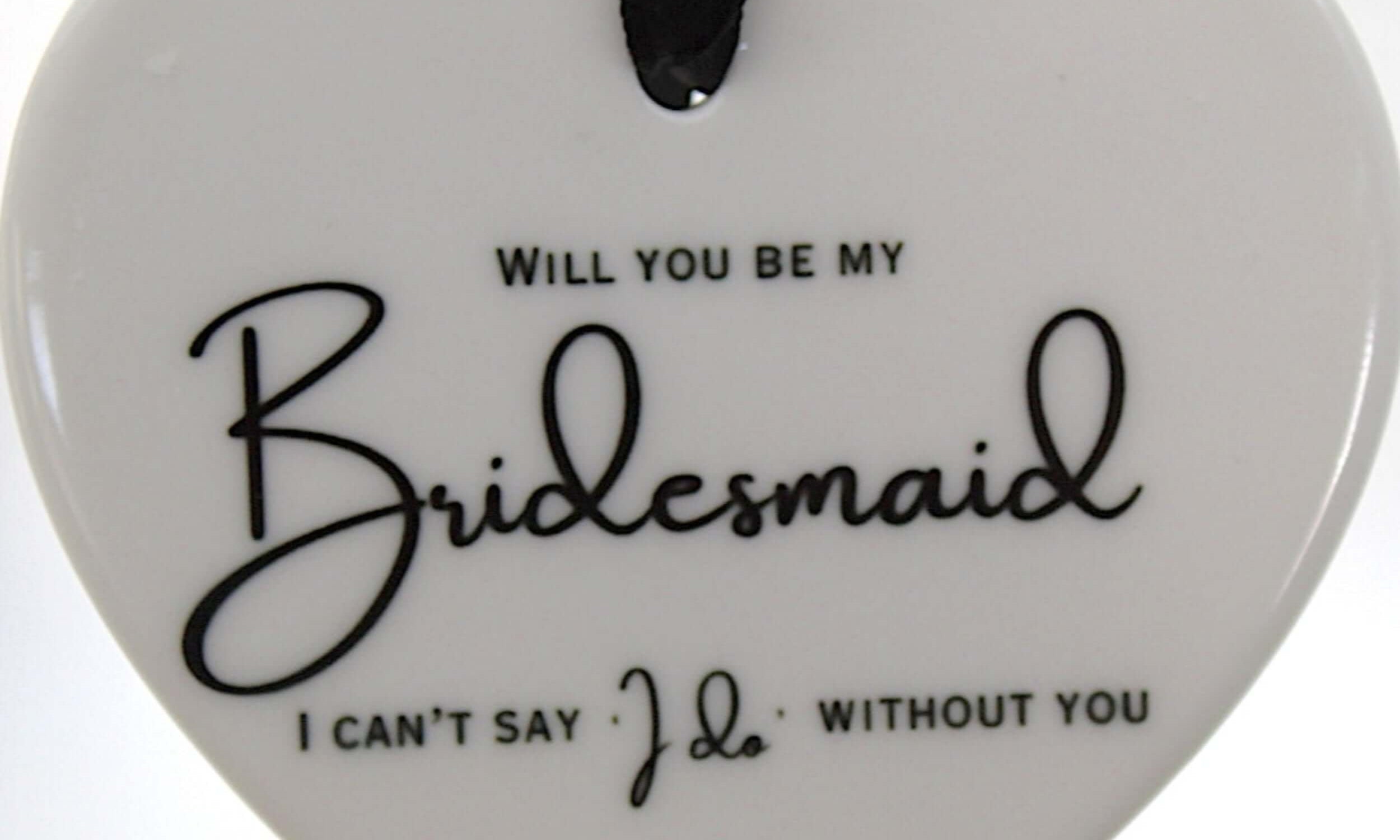Will You Be My Bridesmaid Proposal GIft 