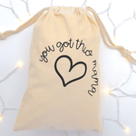 Draw string wash bag, 'You've got this mama"