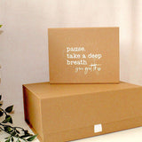 Pause. Take a deep breath, you got this. Gift Box