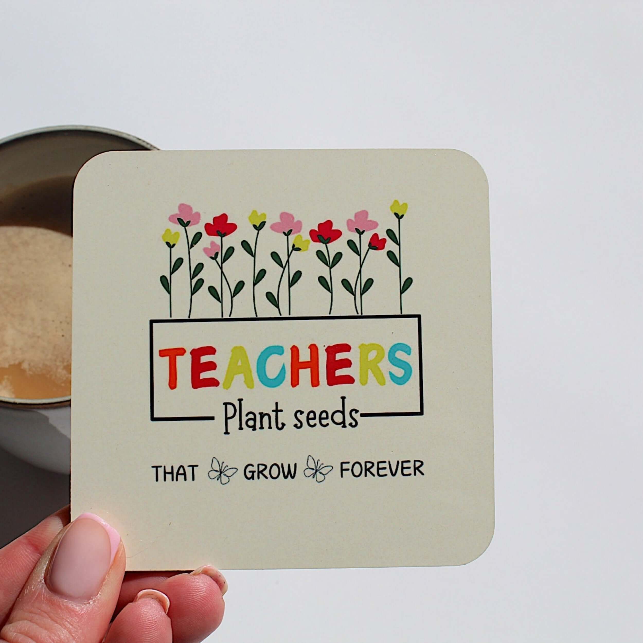 Teacher Plant Seeds Coaster 